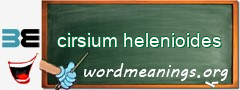 WordMeaning blackboard for cirsium helenioides